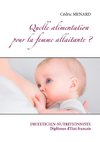 Quelle alimentation pour la femme allaitante ?