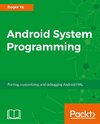 ANDROID SYSTEM PROGRAMMING