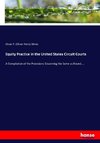 Equity Practice in the United States Circuit Courts