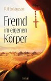 Fremd im eigenen Körper