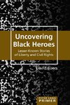 Uncovering Black Heroes