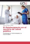 El fisioterapeuta en el servicio de salud pública