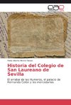 Historia del Colegio de San Laureano de Sevilla