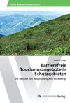 Barrierefreie Tourismusangebote in Schutzgebieten