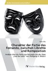 Charakter der Partie des Ferrando, zwischen Libretto und Komposition