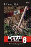 Tatort Eifel 6