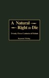 A Natural Right to Die