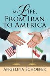 My Life, From Iran to America