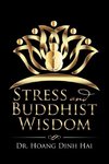 Stress and Buddhist Wisdom