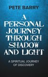 A Personal Journey Through Shadow and Light