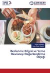 Beslenme Bilgisi ve Yeme Davranisi Degerlendirme Ölçegi