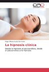 La hipnosis clínica