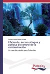 Eficiencia, acceso al agua y política de control de la contaminación