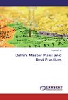 Delhi's Master Plans and Best Practices