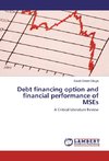 Debt financing option and financial performance of MSEs