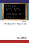 Introduction To Toplogy (II)