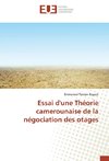 Essai d'une Théorie camerounaise de la négociation des otages