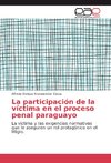 La participación de la víctima en el proceso penal paraguayo