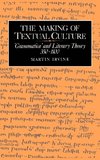 The Making of Textual Culture