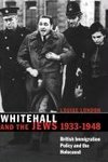 Whitehall and the Jews, 1933 1948