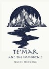 Te'mar and the Immortals