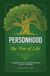 Personhood the Tree of Life