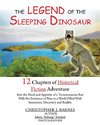 The Legend of the Sleeping Dinosaur