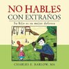 No hables con extraños