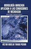 Hidrología Avanzada aplicada a las condiciones de Nicaragua