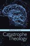 Catastrophe Theology