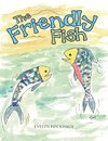 The Friendly Fish