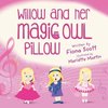 Willow and Her Magic Owl Pillow