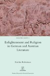 Enlightenment and Religion in German and Austrian Literature