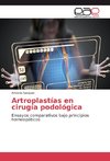 Artroplastías en cirugía podológica