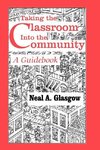 Glasgow, N: Taking the Classroom Into the Community