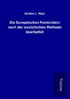 Die Europäischen Formiciden: nach der analytischen Methode bearbeitet