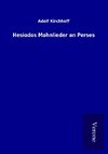 Hesiodos Mahnlieder an Perses