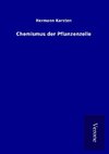 Chemismus der Pflanzenzelle