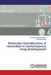 Molecular Hybridization: A revolution in contemporary drug development