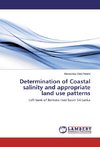 Determination of Coastal salinity and appropriate land use patterns