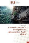 L'effet de l'eau sur la propagation du glissement de Tigzirt Algérie