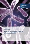 Role of Symbiotic Food in Women's Health