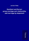 Kamilaroi and Kurnai: group-marriage and relationship, and marriage by elopement