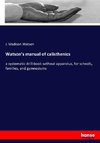 Watson's manual of calisthenics