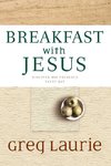 Breakfast with Jesus