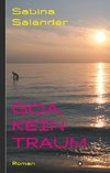 Goa, kein Traum