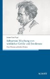 Seltsamste Mischung von wirklicher Größe und Intoleranz