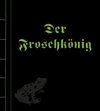 Der Froschkönig