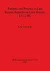 Patterns and Process in Late Roman Republican Coin Hoards, 157-2 BC