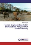 Human-Elephant Conflict in Shimba Hills, Kenya: What Drives Intensity